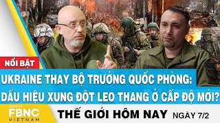 Download the video "Tin thế giới 7/2, Ukraine thay bộ trưởng quốc phòng: Dấu hiệu xung đột leo thang ở cấp độ mới?, FBNC"