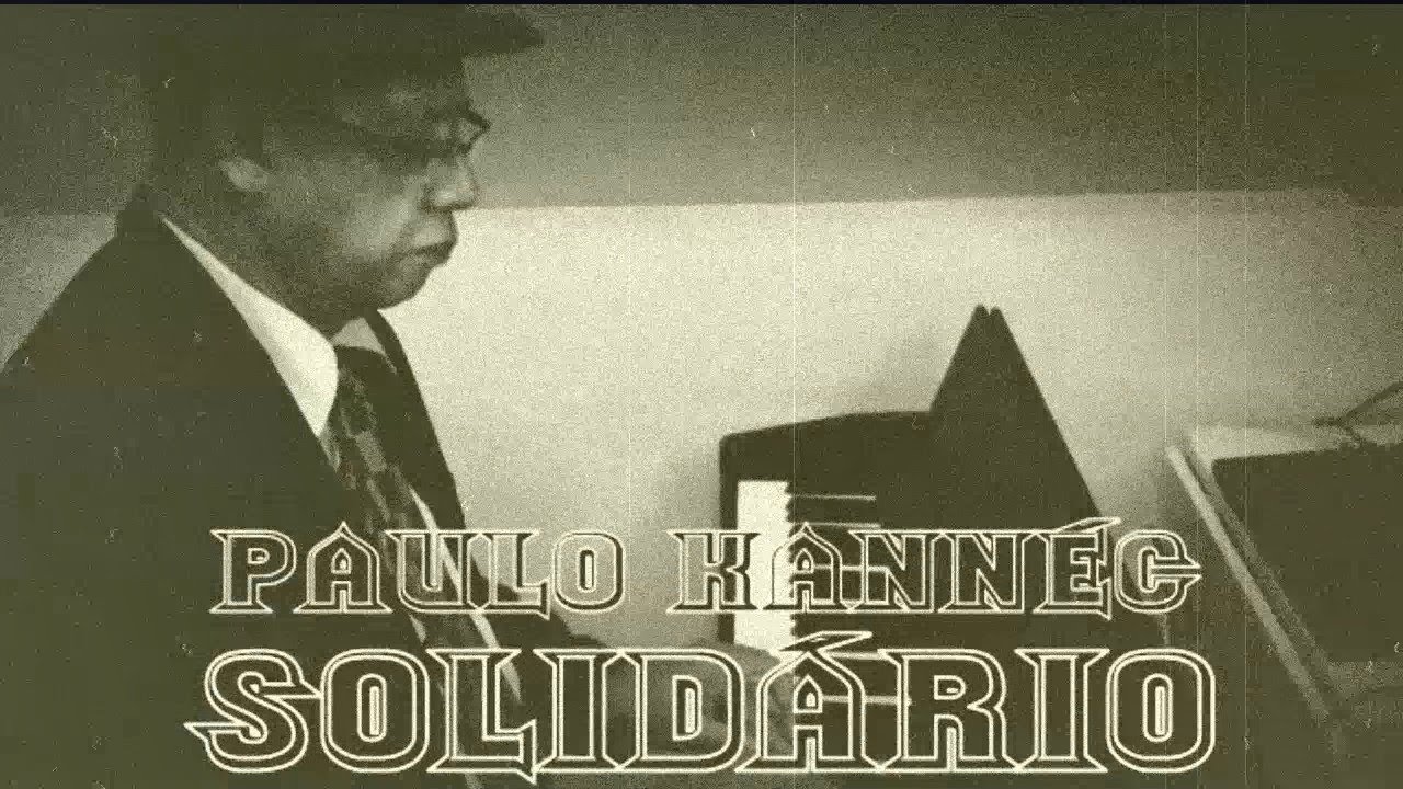 PAULO KANNÉC - SOLIDÁRIO