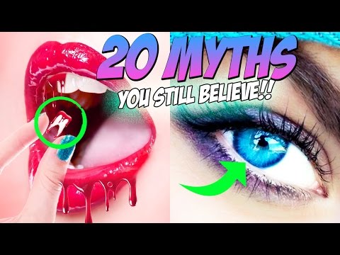 20個你仍然相信但不應該相信的神話! (20 MYTHS You Still Believe But SHOULDN'T!!)