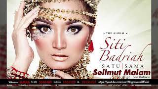 Download lagu Siti Badriah - Selimut Malam ( Audio Video) mp3