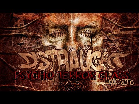Distraught - Psycho Terror Class [lyric video]