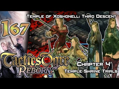 Tactics Ogre: Reborn - Walkthrough - Ep. 167: Temple of Xoshonell: Third Descent [U4-61] [TS-16]