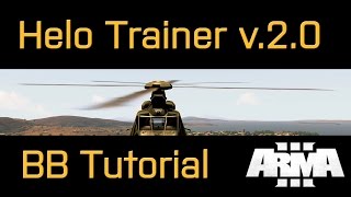 Battleboys ArmA 3 - Helo Trainer v.2.0 : BB Tutorial