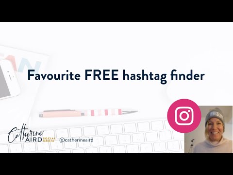 My favourite FREE hashtag tool finder