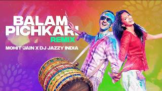 Download lagu Balam Pichkari (Remix) Mohit Jain x DJ Jazzy India | Holi Special 2026 mp3