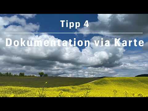 Tipp 4 - Dokumentation via Karte