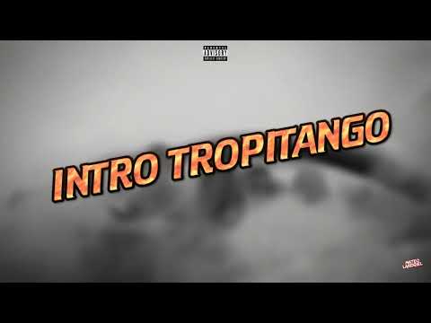 INTRO TROPITANGO + Perreo (RKT)-Mateo Landriel
