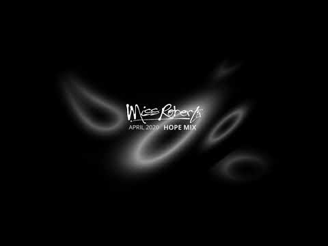 Miss Roberta - April 2020 Hope Studio mix