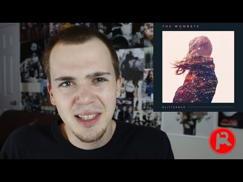 The Wombats - Glitterbug (Album Review)