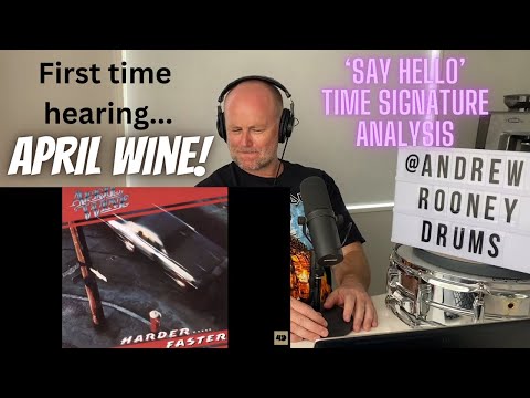 Drum Teacher Reacts: 'Say Hello' | April Wine | TIME SIGNATURE BREAKDOWN/Analysis (at the end)
