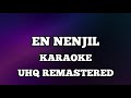 En nenjil oru poo poothathu Karaoke with lyrics UHQ Remastered