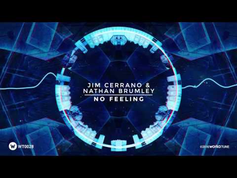 Jim Cerrano feat. Nathan Brumley - No Feeling [WT0028]