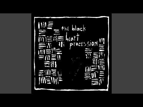 Release My Heart - The Black Heart Procession