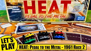 HEAT: PEDAL TO THE METAL Board Game Playthrough of 1961 Race 2