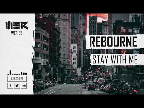 Rebourne - Stay With Me