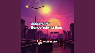 Download lagu Bende Yoluma Slow (Remix) mp3