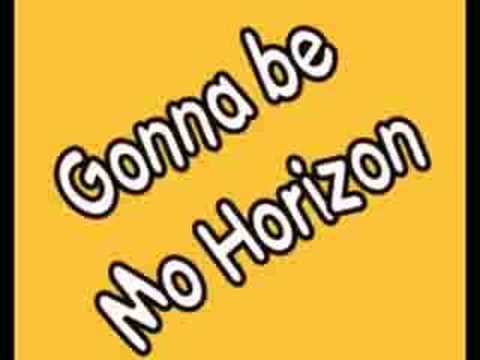 Gonna Be - Mo Horizon