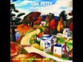 Tom Petty & The Heartbreakers - You And I Will Meet Again