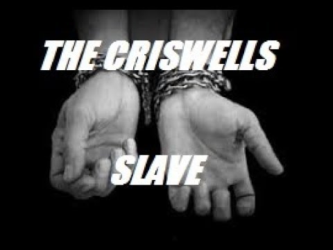 slave...(the criswells)-2002