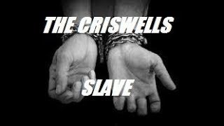 slave...(the criswells)-2002