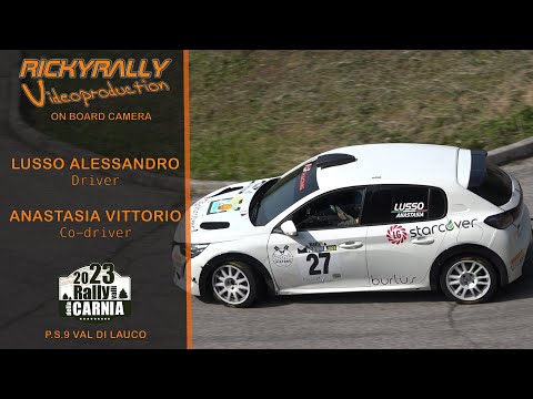 OBC LUSSO - ANASTASIA // 9° Rally Valli della Carnia 2023 // P.S.9 Val di Lauco