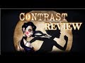 Contrast - Review & First Impressions