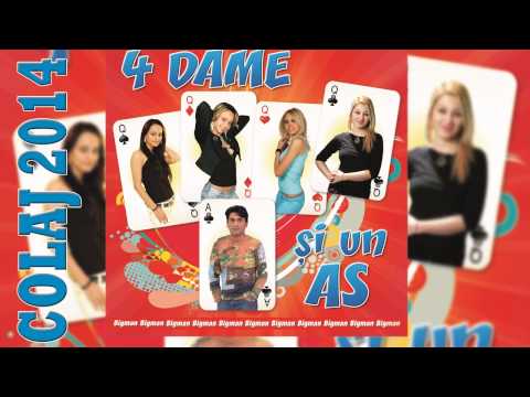 COLAJ DENISA, LAURA, DIANA, OANA si FLORIN PESTE - 4 Dame si un AS