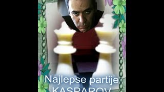 Najbolja Kasparova  šahovska partija - KASPAROV v