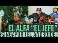 El Alfa "El Jefe" - Singapur (El Androide) Reaction El Alfa "El Jefe" - Singapur (El Androide) Reaction