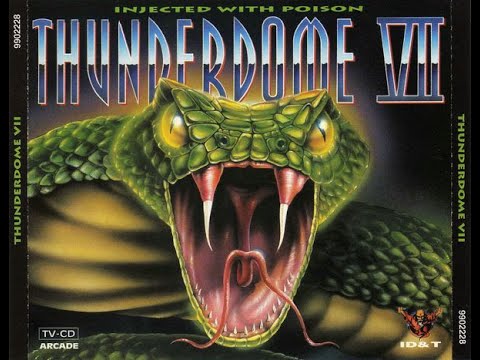 THUNDERDOME 7 (VII) - FULL ALBUM 152:46 MIN 1994 "INJECTED WITH POISON" HD HQ HIGH QUALITY CD1 + CD2