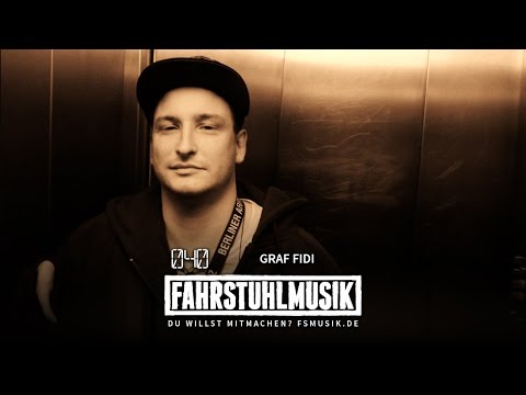 FAHRSTUHLMUSIK - #040 - Graf Fidi