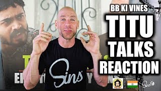 BB KI VINES Titu Talks Reaction! video