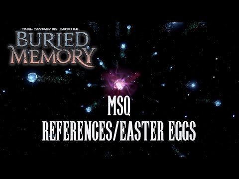 FFXIV Patch 6.2 Buried Memory MSQ Easter Eggs/References