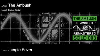 The Ambush - Jungle Fever