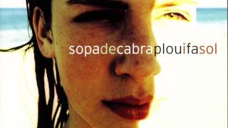 Només es amor - Sopa de Cabra [AUDIO]