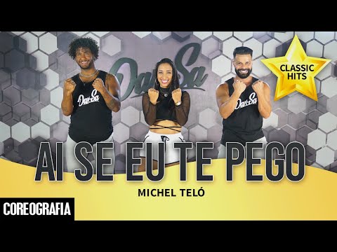 Ai Se Eu Te Pego - Michel Teló - Dan-Sa / Daniel Saboya (Coreografia)