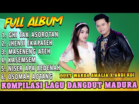 Full Album The Best Duet Warda Amalia Feat Andi KDI - Ghi Tak Asorotan Feat Jhenji Ekapateh