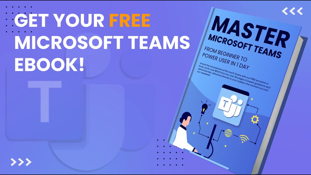 FREE Microsoft Teams eBook (Beginner & Advanced Guide)!