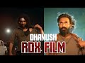 RDX Film Dhanush Captain Miller Arun Matheshwaran Trending Topics