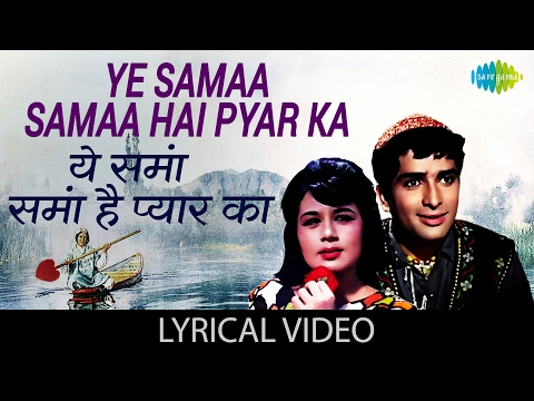 Ye Samaa with lyrics | ये समा गाने के बोल | Jab Jab Phool Khile | Nanda, Shashi Kapoor