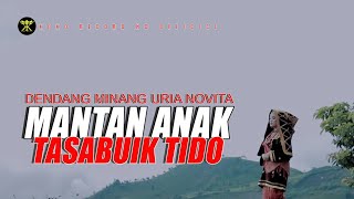 Download lagu Dendang Minang Terbaru 2021 - Uria Novita - MANTAN ANAK TASABUIK TIDO mp3