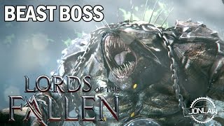 Lords of the Fallen - Beast Boss - Strategy Walkthrough (Warrior)