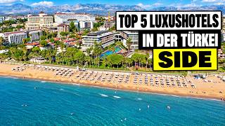 TOP 5 LUXUSHOTELS IN DER TÜRKEI IN DER URLAUBSREGION SIDE!