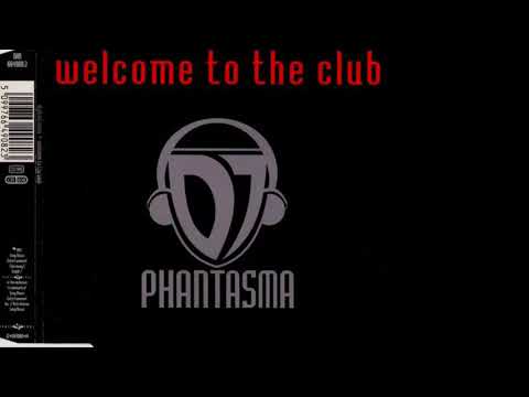 10. DJ Phantasma - Welcome To The Club