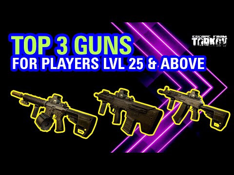 Top 3 weapon builds for players lvl 25 and above | Escape from Tarkov | V-Play |