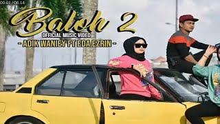 Download lagu baloh eda ezrin feat adik wani karaoke tanpa vokal mp3 Download lagu baloh eda ezrin feat adik wani karaoke tanpa vokal mp3