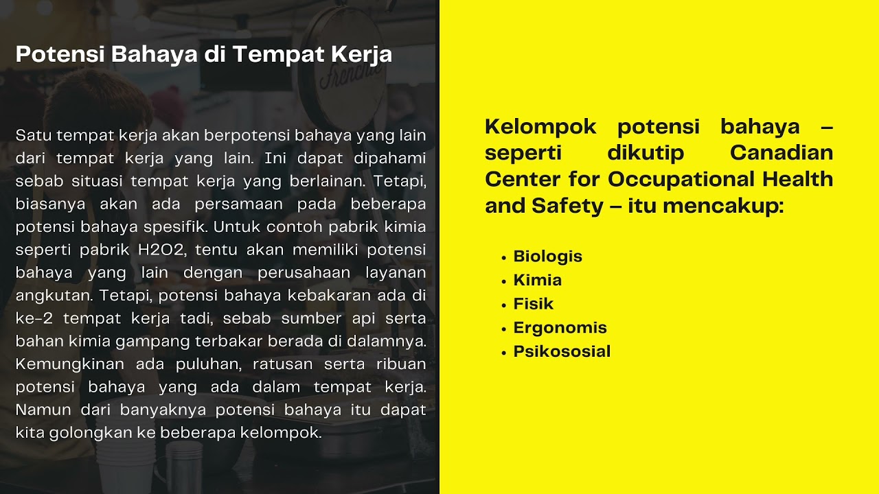 FAKTOR DAN POTENSI BAHAYA YANG DAPAT MENYEBABKAN KECELAKAAN KERJA