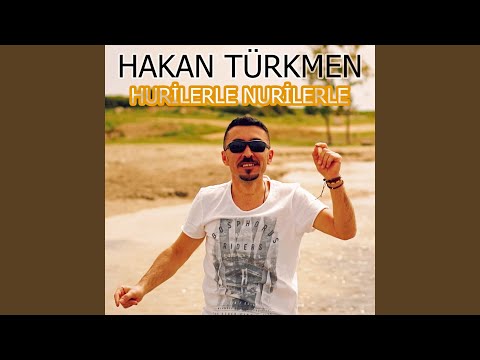 Hurilerle Nurilerle