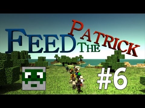 Feed the Patrick ep.6 - Crafts et Corruption