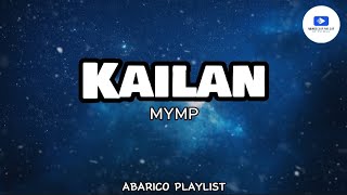 Kailan - MYMP (Lyrics)